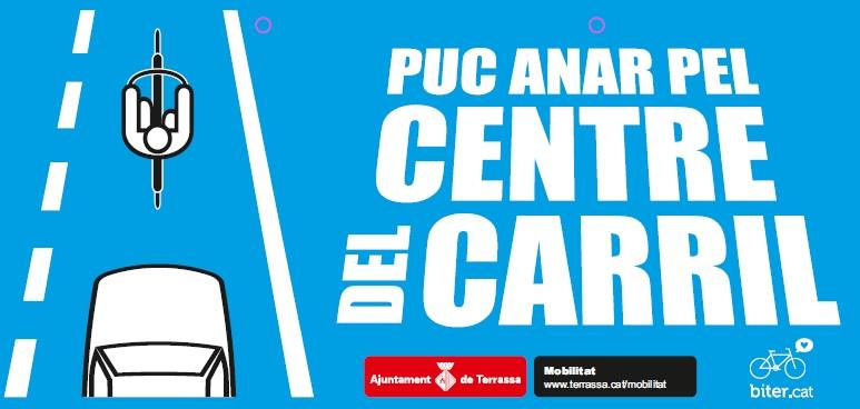 “Puc anar pel centre del carril”